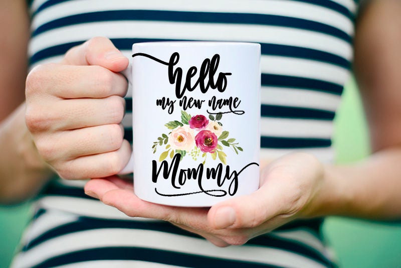 Mug En Céramique Avec Inscription « Hello My New Name Is Mommy » - 325