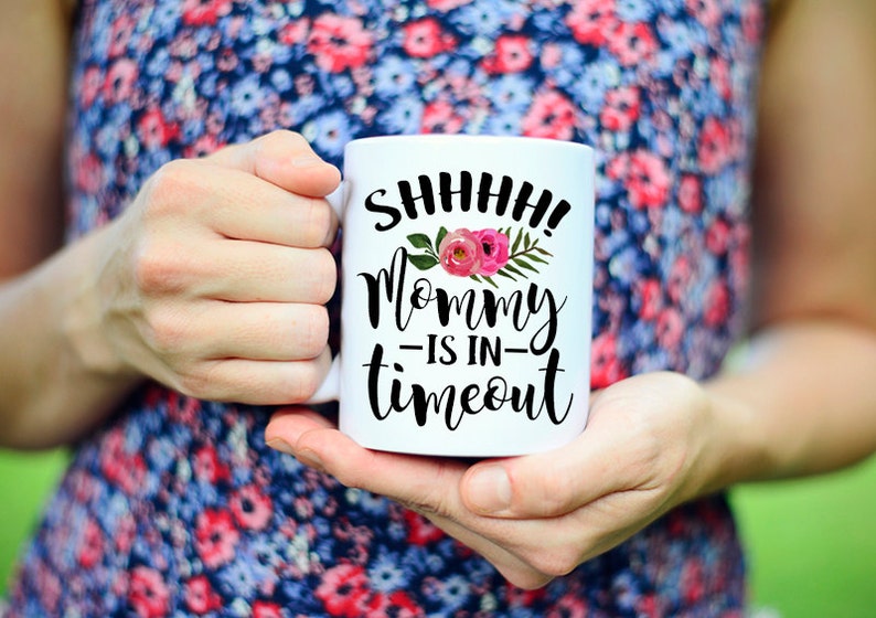 Funny Mom Coffee Cup, Funny Mommy Mug, Tired Mommy Mug, Tired Mommy, Mug for Tired mom, Timeout Chair, Mommy Mug for Friend, Timeout Mug image 1