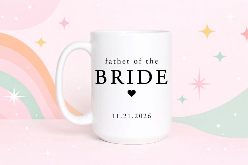 Father of the Bride Mug Wedding Gift for Bride Dad Father of the Bride Coffee Mug Wedding Morning Gift for Dad Wedding Keepsake Mug image 6