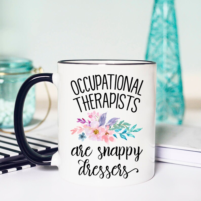 Funny Mug for Occupational Therapist Funny OT Mug Funny OT Etsy