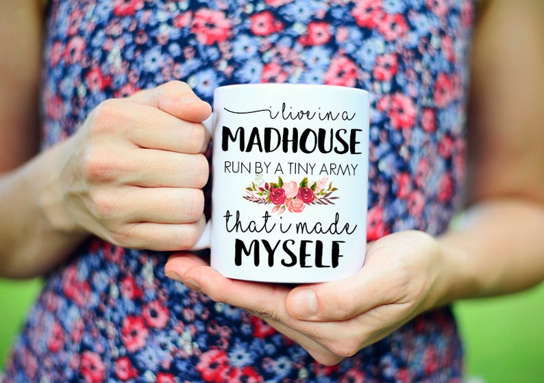 Funny Busy Mom Mug, I live in a Madhouse Mug, Busy Mom Mug, Coffee Mug for Busy Mom, Madhouse Mug, Funny Mom Mug, Funny Mug for Mom, Funny image 4