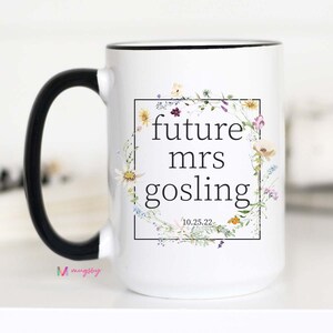 Future Mrs, Bride to Be Mug, Future Mrs Mug, Bridal Shower Gift, Engagement Mug, Engaged Mug, Engagement Gift, Bride to be Gift, Wedding mug