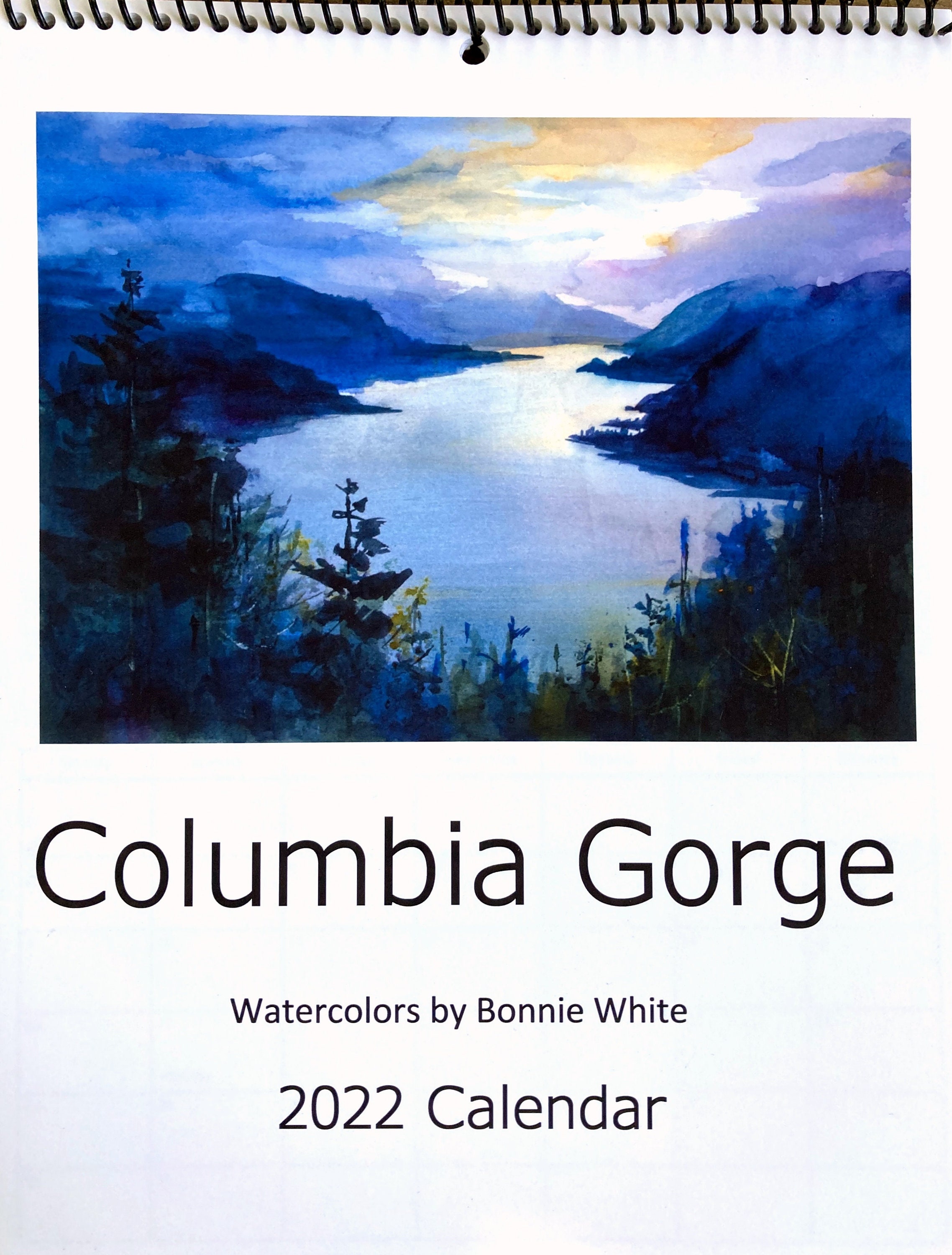 2022 Columbia Gorge Calendar By Bonnie White