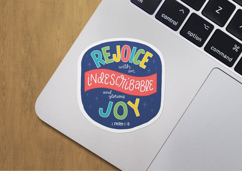 Indescribable & Glorious Joy Bible Verse Sticker for Laptop or Notebook 1 Peter 1:8 image 2