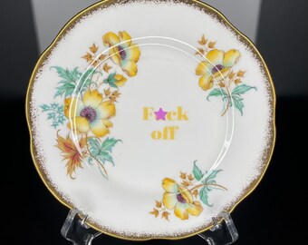 F*ck Off | Ready Made | Vintage China Side Plate | Wall Art | Upcycled | Reloved | Unique Quirky Gift Idea