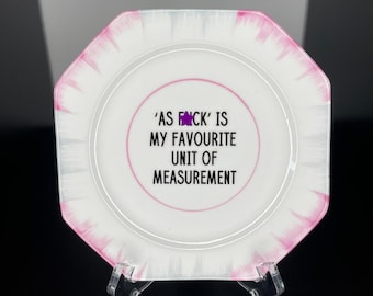 As F*ck Is My Favourite Unit | Ready Made | Vintage China Side Plate | Wall Art | Upcycled | Reloved | Unique Quirky Gift Idea