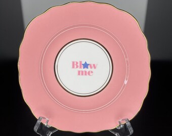 Bl*w me | Ready Made | Vintage China Side Plate | Wall Art | Upcycled | Reloved | Unique Quirky Gift Idea