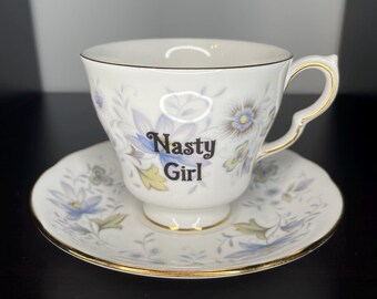Nasty Girl | Ready To Buy Swear Teacup and Saucer | Funny Rude Insult Obscenity Profanity | Unique Gift Idea