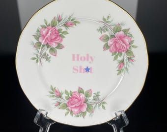 Holy Sh*t | Ready Made | Vintage China Side Plate | Wall Art | Upcycled | Reloved | Unique Quirky Gift Idea