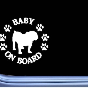 Baby on Board Bulldog L516 Sticker dog Window Decal