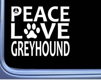 Greyhound Peace Love L661 Dog Sticker  Window Decal