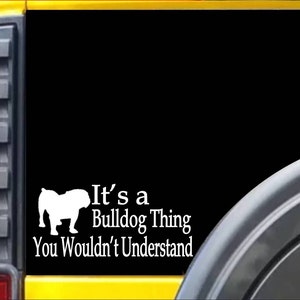 It&#39;s a Bulldog Thing L160  paw heartbeat Window Decal