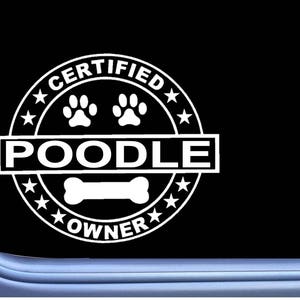 Certified Poodle L266 Dog Sticker  Window Decal