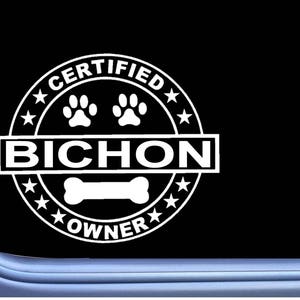 Certified Bichon Frise L324 Dog Sticker  Window Decal