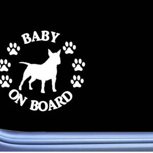 Baby on Board Bull Terrier L542  Sticker dog Window Decal