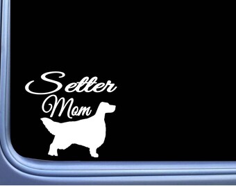 English Setter Mom j866 6" wide Sticker Window Decal dog
