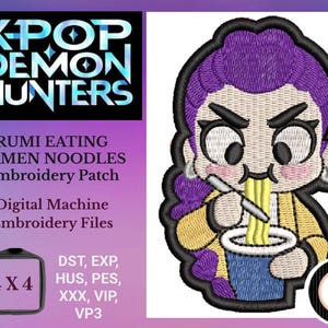 May include: Embroidered patch featuring a cartoon character with purple hair eating ramen noodles. The patch includes the text "K-POP DEMON HUNTERS" and "RUMI EATING RAMEN NOODLES Embroidery Patch". The patch is 4 x 4 inches.