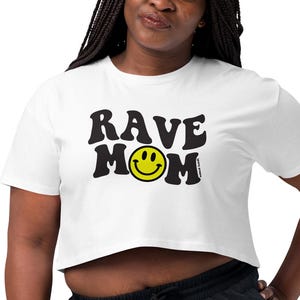 Rave Mom Crop Top | edm crop top rave mom gift music festival shirt modest rave outfit music festival edm outfit ideas rave couple matching