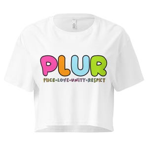 PLUR Crop Top | edm shirts rave outfit festival looks edm music festival summer outfits edm outfits rave wear edm outfits rave looks kandi