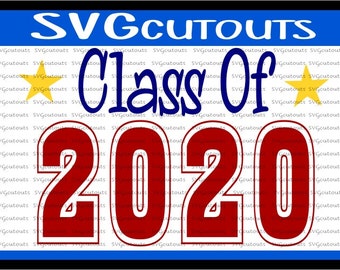 Class Of 2020 School Design, SVG, Eps, Dxf Format, Cutting File, Silhouette, Cricut, Scan N Cut,INSTANT DOWNLOAD