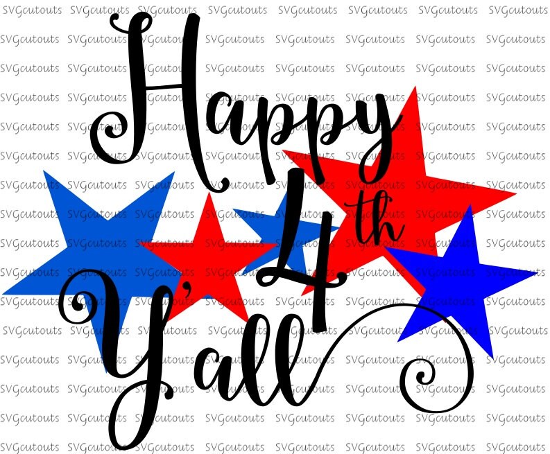 Happy 4th Y'all Fourth Of July Patriotic Design, SVG, Eps, Dxf Fo…