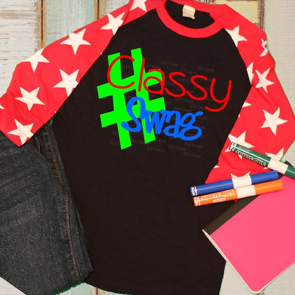 Hashtag Classy Swag - Back To School - SVG, DXF, Eps, & Png Design - Silhouette, Cricut, And Scan N Cut Cutting File