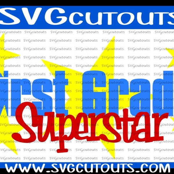 1st First Grade Superstar School Design, Back To School, SVG, Eps, Dxf Format, Cutting File, Silhouette, Cricut, Scan N Cut,INSTANT DOWNLOAD