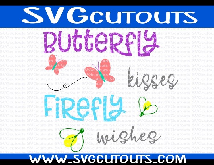 Download Butterfly Kisses Firefly Wishes Design SVG Eps Dxf Formats ...