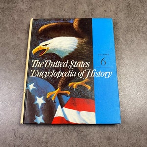 The United States Encyclopedia of History Vol 6, 1970, Vintage Book, Antique Book