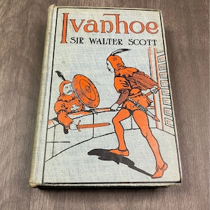 Ivanhoe by Sir Walter Scott, Vintage Book, Antique Book
