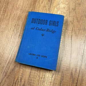 Outdoor Girls bei Cedar Ridge von Laura Lee Hope, Vintage Buch, Antikes Buch
