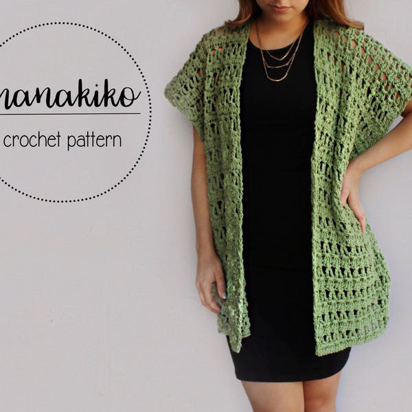 Kihei Kimono Pattern - Crochet Pattern - Kimono - Cardigan - Easy Pattern - Tutorial - DIY