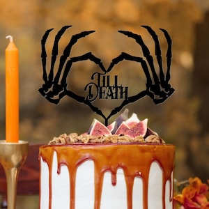 Till Death Cake Topper, Custom Cake Topper, Halloween Wedding, Skeleton Cake Topper, Fall Autumn Cake Topper, Goth Wedding, Skeleton Heart