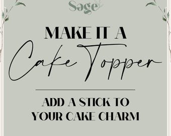 Trasformalo in un cake topper - Aggiungi - Aggiungi un bastoncino