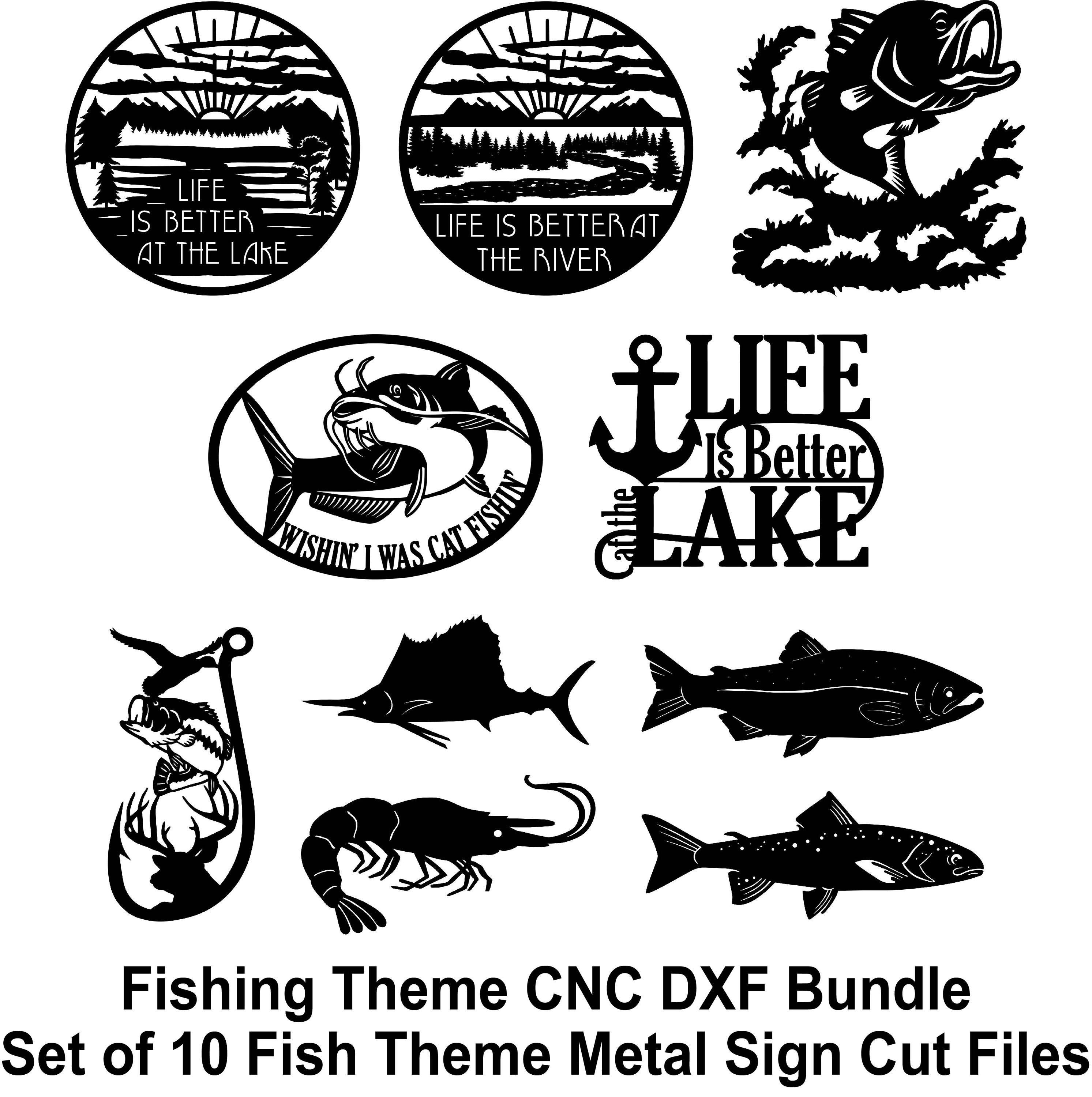 Fishing CNC DXF Bundle | Lake Life & Fish Metal Sign Cut Files | Plasma ...