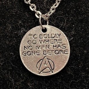 To Boldly Go Where No Man Has Gone Before, Round, Silver, Pendant, Necklace