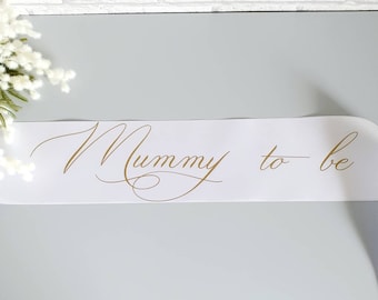Mummy to Be Sash~Mom to Be~Baby Shower Sash~Maternity Sash~Mum to Be~Pregnancy Sash~Baby Shower Decorations~Unisex Baby Sash~Baby in Bloom