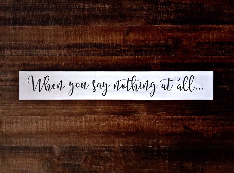 When You Say Nothing At All Sigla