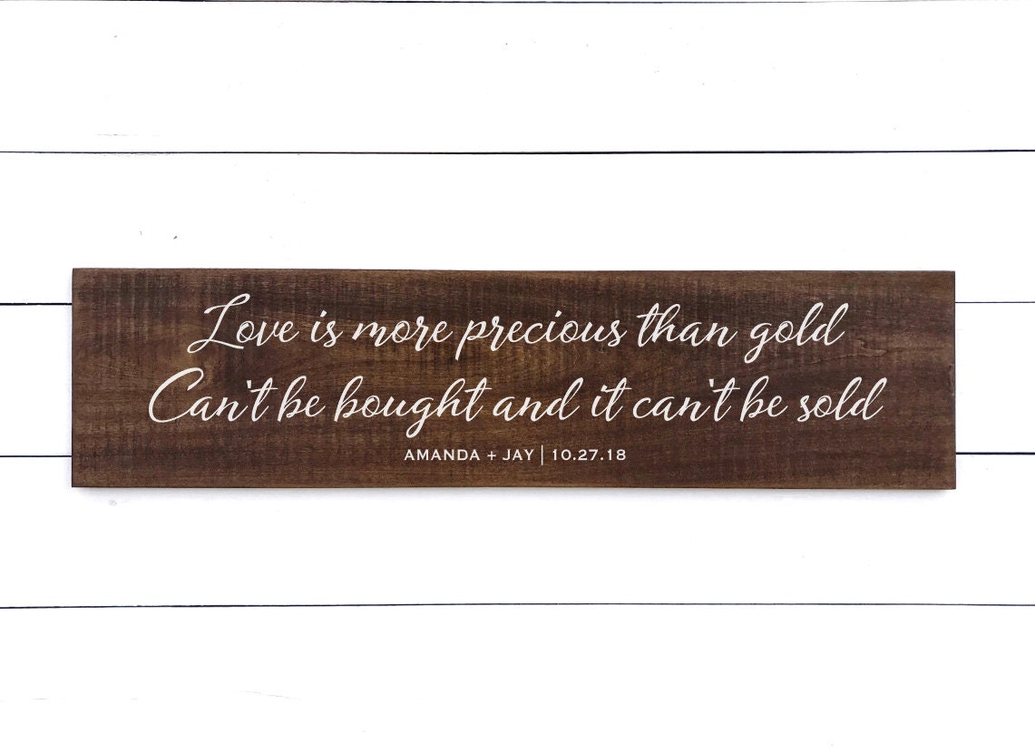 Love Is More Precious Than Gold Personalized Sign Etsy Love Is More Precious Than Gold Personalized Sign Etsy