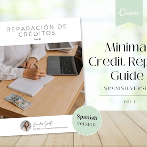 Peut inclure: Un guide intitulé "Reparación de Créditos: Guía de" avec le texte "Minimal Credit Repair Guide Spanish Version Vol. I" et une femme écrivant dans un carnet à un bureau avec un ordinateur portable et de l'argent sur la table.