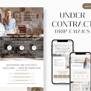 Könnte beinhalten: Eine digitale Marketingvorlage für Immobilien mit dem Text "Under Contract Drip Emails". Das Design zeigt eine Frau in einem blauen Hemd und Mockups von Mobiltelefonen, die E-Mail-Inhalte anzeigen. Das Design ist in neutralen Tönen gehalten.