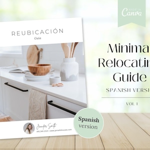 May include: A white and gray kitchen counter with a wooden bowl, a white ceramic vase with wooden spoons, and a white towel. The text "REUBICACIÓN Guia" is at the top of the image. The text "Minimal Relocating Guide SPANISH VERSION VOL 1" is on the right side of the image. The text "Spanish version" is in a green circle at the bottom of the image.