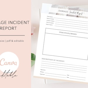 May include: A printable damage incident report form with sections for client name, date of incident, location, time of incident, date of report, items stolen or broken, description of incident, signatures, witness, and supervisor. The form has a white background with black text.