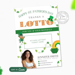 May include: A St. Patrick's Day themed real estate flyer with the text "Happy St. Patrick's Day Thanks a Lotto". The flyer includes a leprechaun, a pot of gold, and a rainbow. The flyer also has a space to attach a lottery ticket.