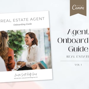 May include: A white and black onboarding guide for real estate agents. The guide is titled "Real Estate Agent Onboarding Guide" and "Agent Onboarding Guide" with the text "Real Estate" and "Vol. I" below. The guide features a photo of two women smiling and talking to each other.