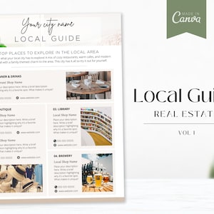 May include: A local guide for real estate featuring a list of places to explore in the local area. The guide includes a restaurant, boutique, library, and brewery. The guide is titled "Local Guide Real Estate Vol I".