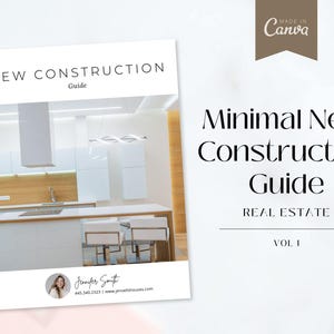 Minimal New Construction Guide | Real Estate New Construction | New Home Builder Guide | Real Estate Marketing | New Home Construction Guide