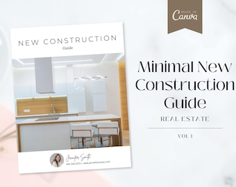 Minimal New Construction Guide | Real Estate New Construction | New Home Builder Guide | Real Estate Marketing | New Home Construction Guide