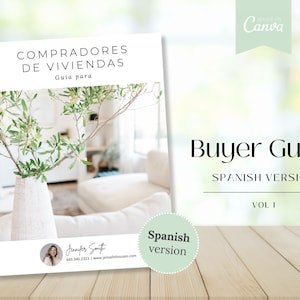 May include: A white and green buyer's guide for homes in Spanish. The cover features a white vase with a green plant and a white couch in the background. The text "COMPRADORES DE VIVIENDAS Guía para" is at the top of the cover. The text "Buyer Guide SPANISH VERSION VOL I" is at the bottom of the cover.