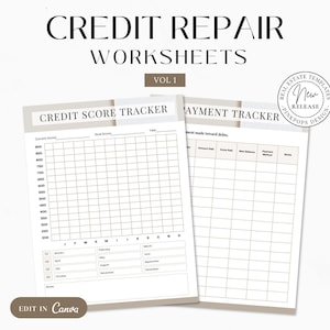 May include: A pair of worksheets titled "Credit Repair Worksheets Vol 1". The worksheets include a "Credit Score Tracker" and a "Payment Tracker" with spaces for data entry. The design is minimalist with a neutral color palette and the text "Edit in Canva".